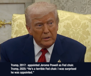 Trump doesn’t remember appointing Jerome Powell as Fed chair; he thought his uncle taught the Unabomber