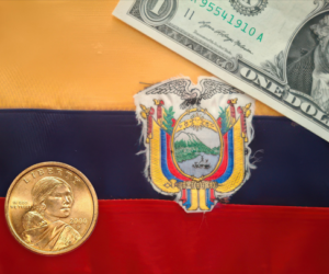 What Do the U.S. Dollar, Ecuador, and the Sacagawea Dollar Have in Common?